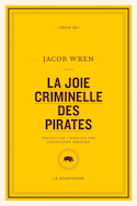 Joie criminelle des pirates (La)